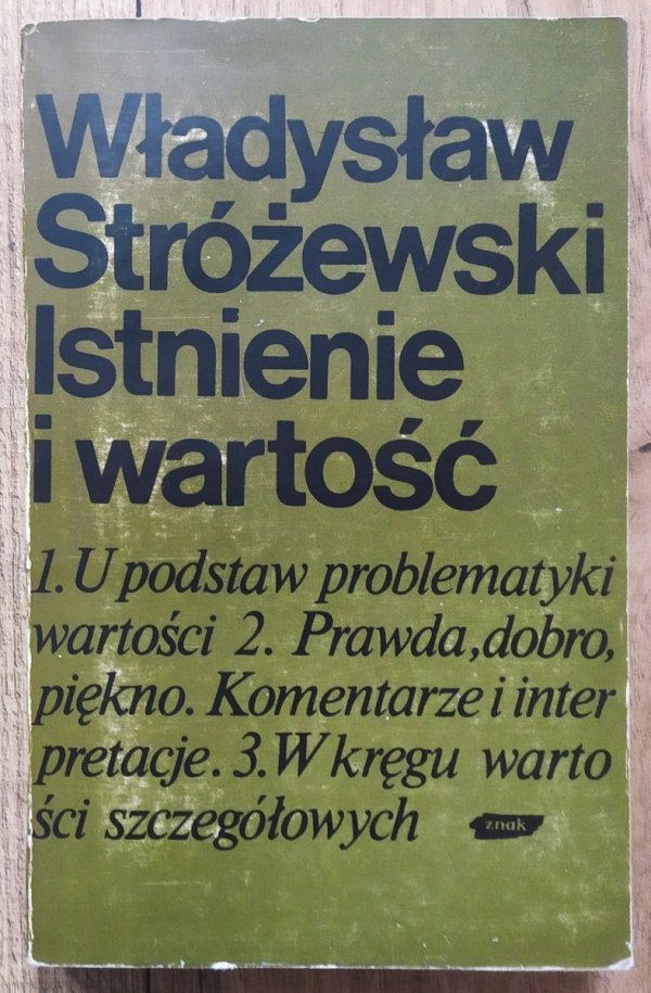 Władysław Stróżewski Istnienie i wartość