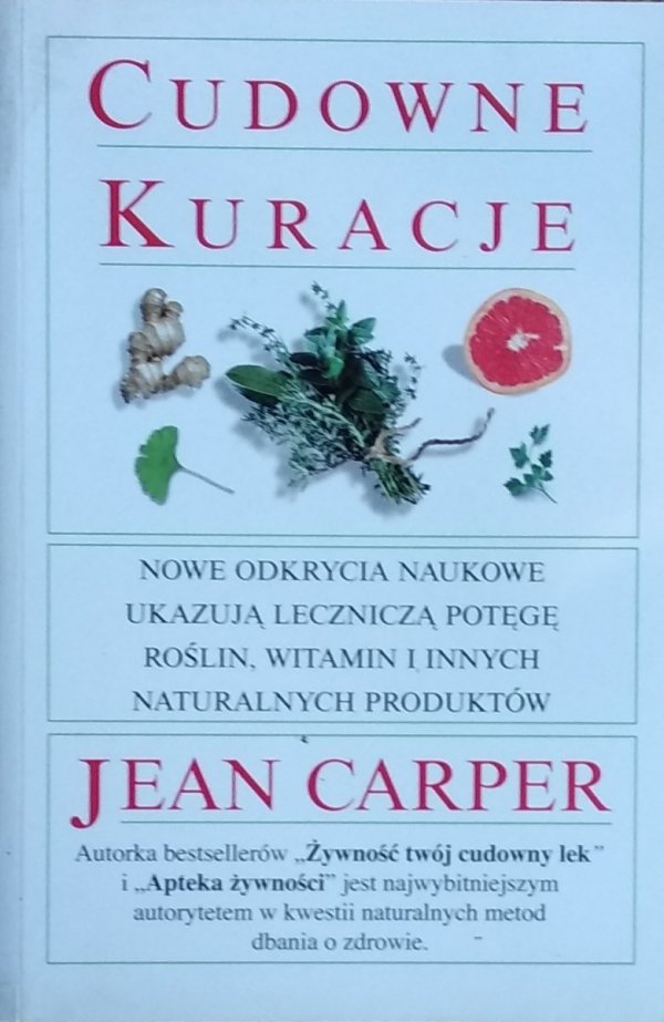 Jean Carper • Cudowne kuracje
