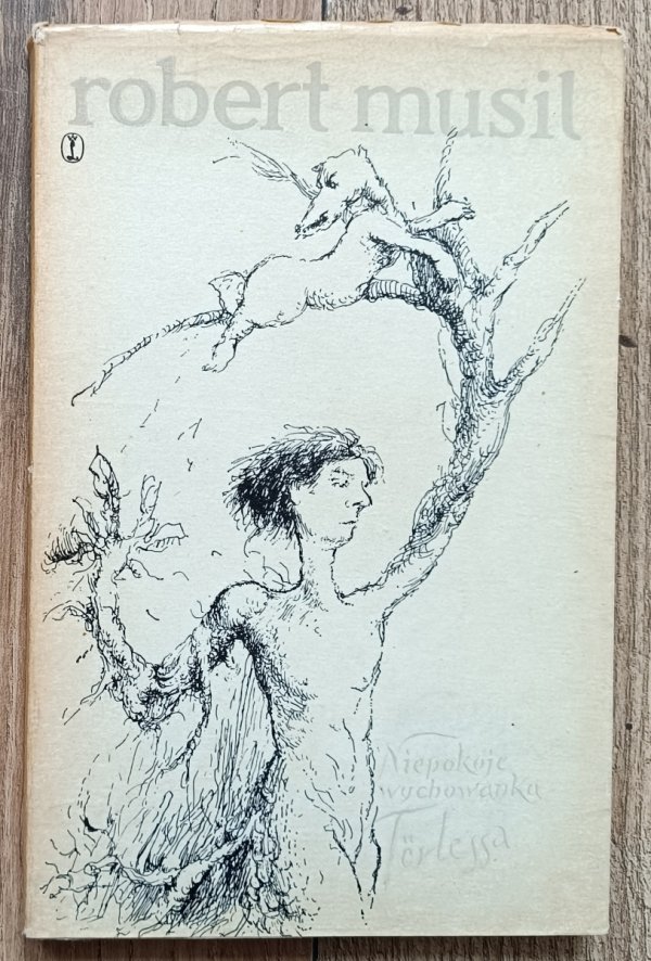 Robert Musil Niepokoje wychowanka Torlessa