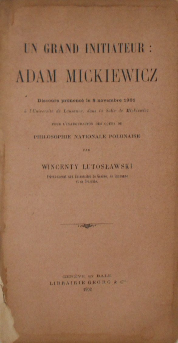 Wincenty Lutosławski • Un Grand Initiateur: Adam Mickiewicz