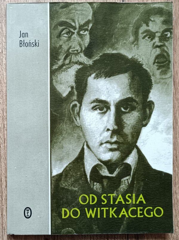 Jan Błoński Od Stasia do Witkacego