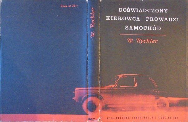 Witold Rychter • Doświadczony kierowca prowadzi samochód [Karol Śliwka]
