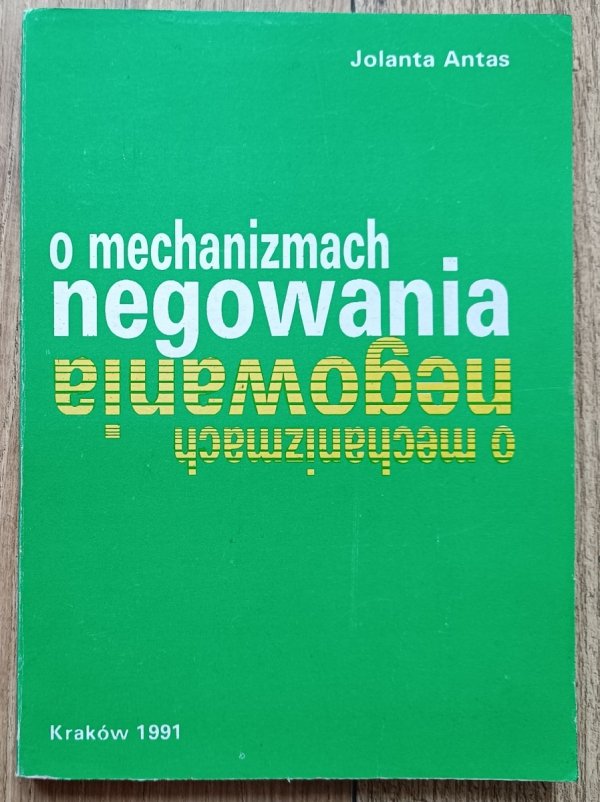 Jolanta Antas O mechanizmach negowania