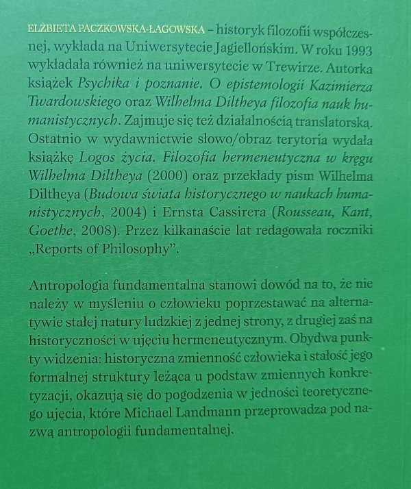 Elżbieta Paczkowska-Łagowska O historyczności człowieka