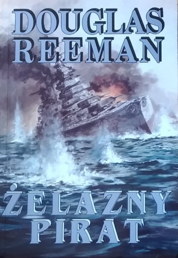 Douglas Reeman • Żelazny pirat