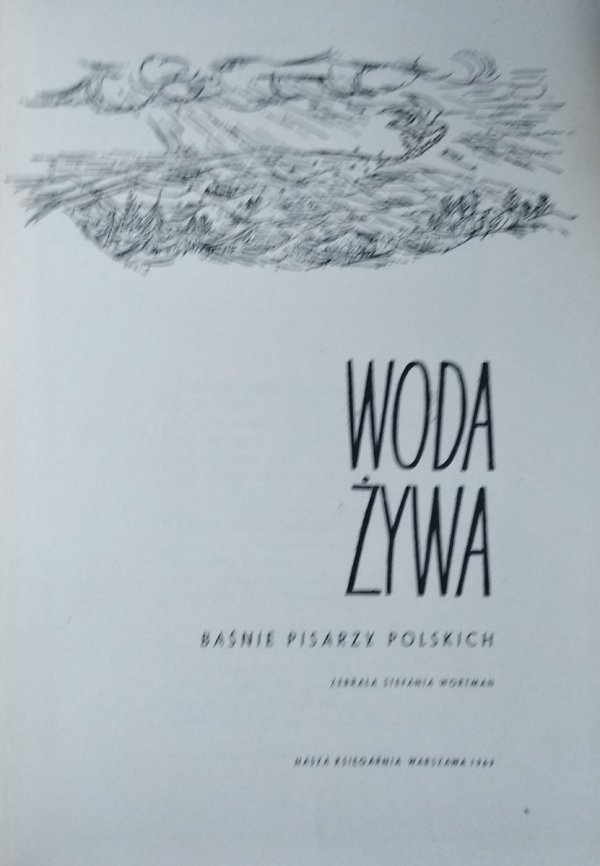 Woda żywa • Baśnie pisarzy polskich
