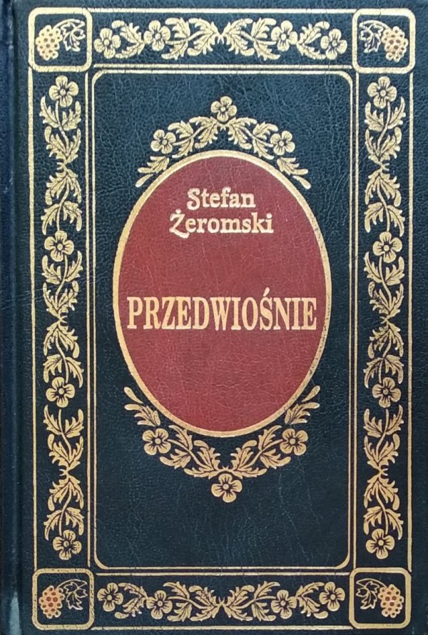 Stefan Żeromski Przedwiośnie [zdobiona oprawa]