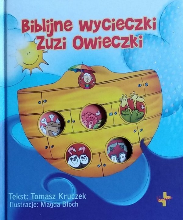 Tomasz Kruczek • Biblijne wycieczki Zuzi Owieczki