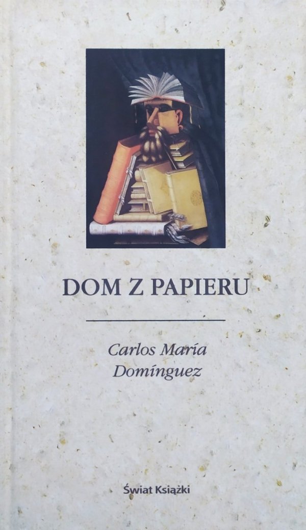 Carlos Maria Dominguez Dom z papieru