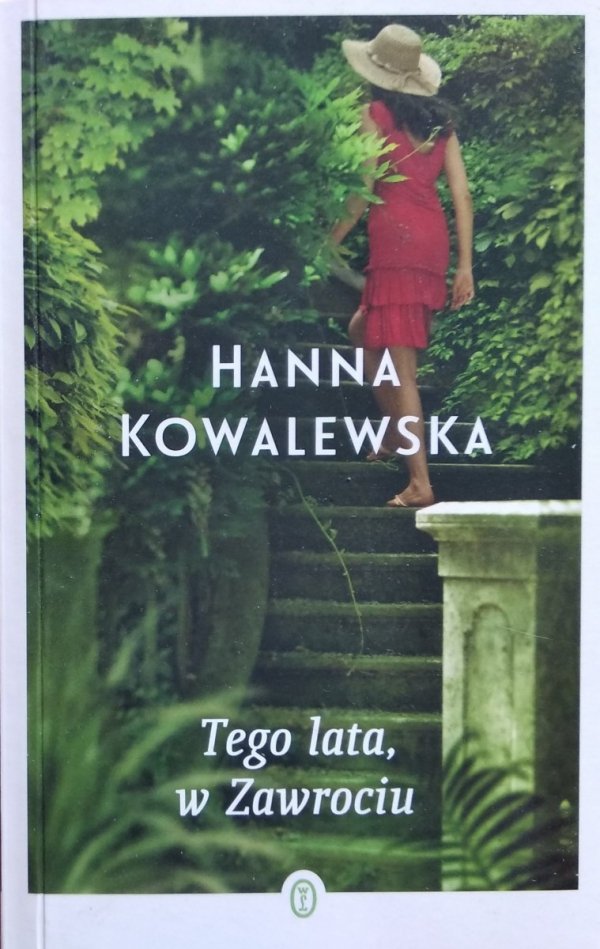 Hanna Kowalewska • Tego lata, w Zawrociu 