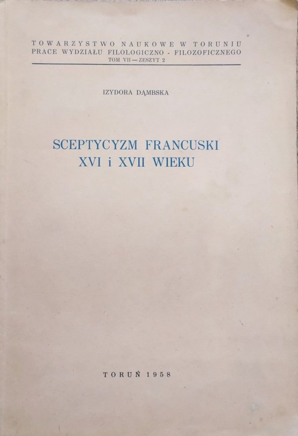 Izydora Dąmbska Sceptycyzm francuski XVI i XVII wieku