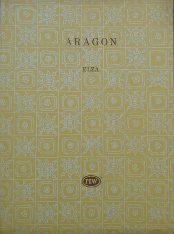 Louis Aragon • Elza [Biblioteka Poetów]