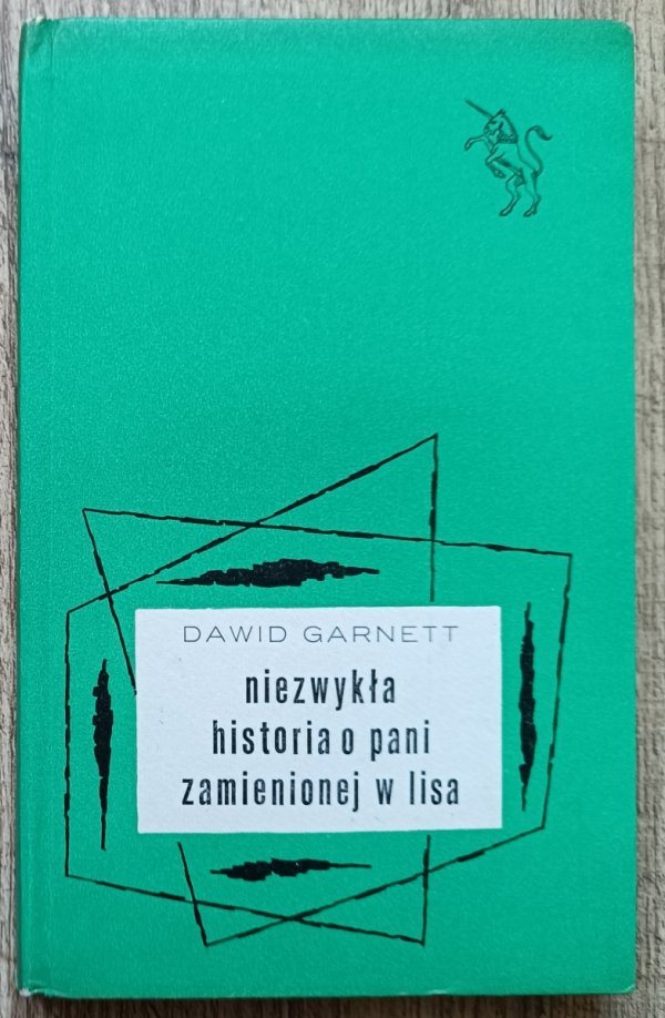 Dawid Garnett Niezwykła historia o pani zamienionej w lisa