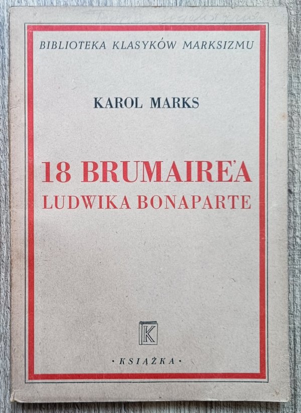 Karol Marks 18 brumaire'a Ludwika Bonaparte