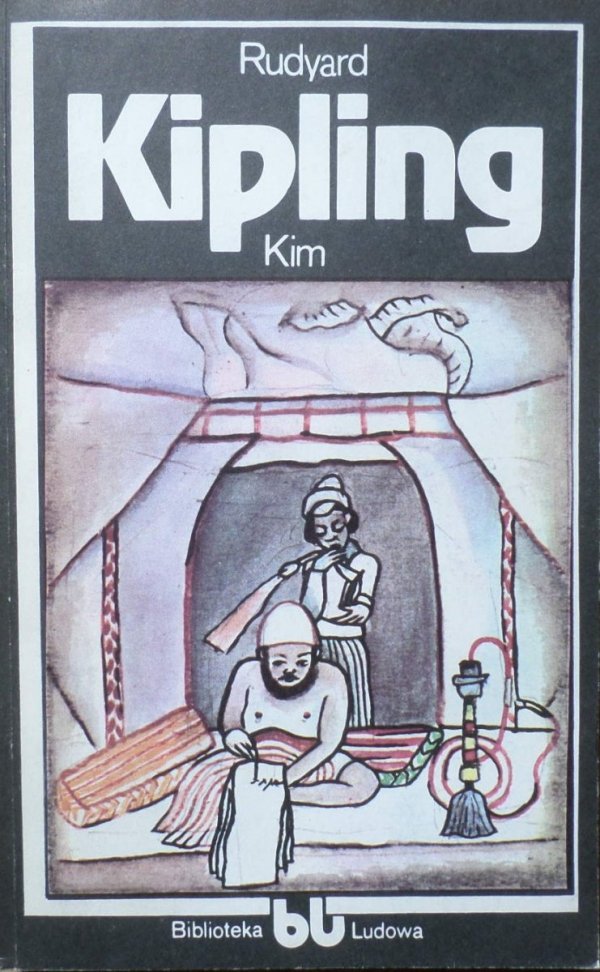Rudyard Kipling • Kim [Nobel 1907]