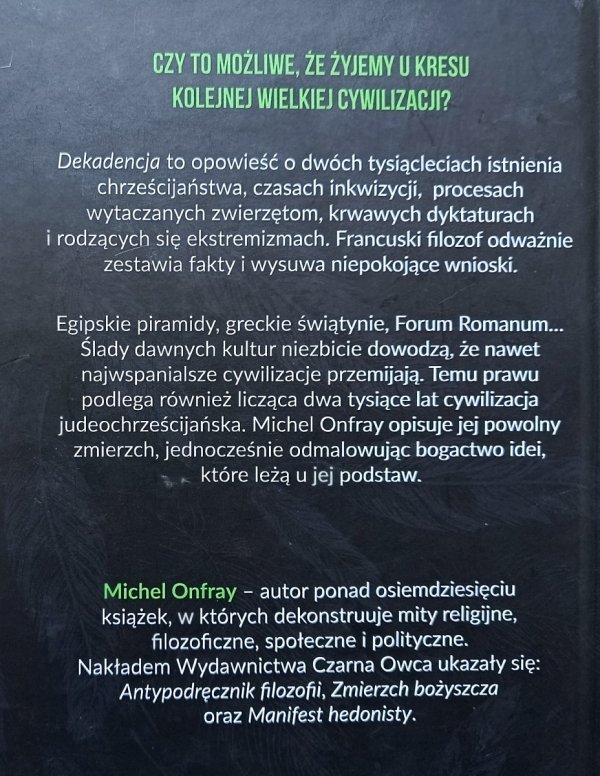 Michel Onfray Dekadencja. Życie i śmierć judeochrześcijaństwa