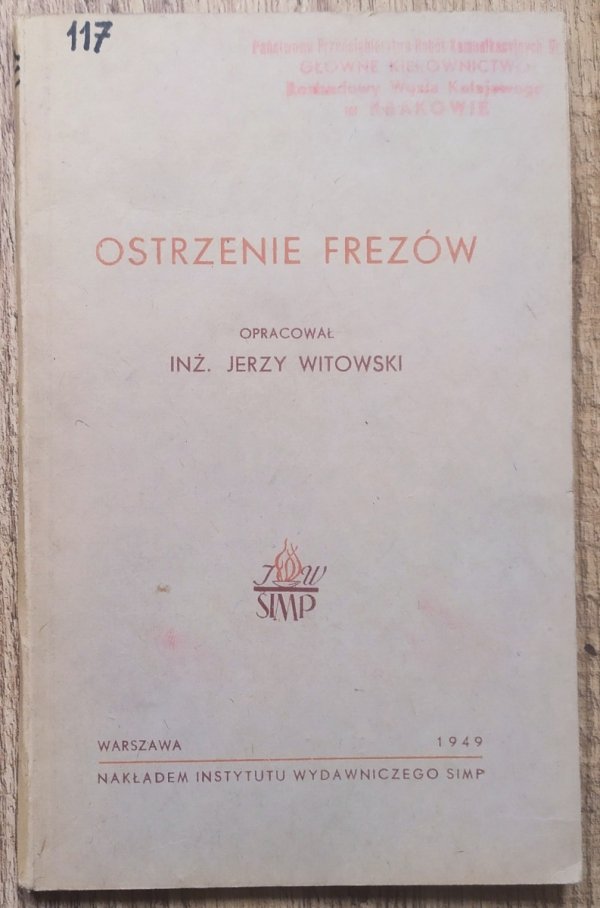 Jerzy Witowski Ostrzenie frezów