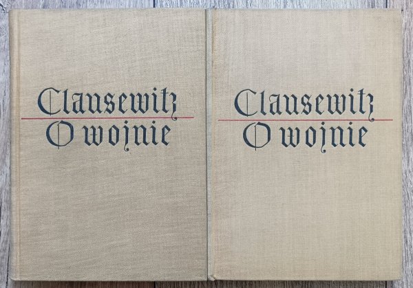 Generał Carl von Clausewitz O wojnie
