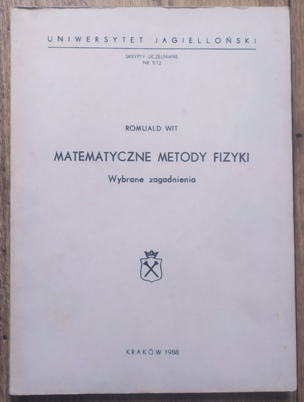 Romuald Wit Matematyczne metody fizyki