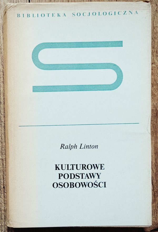 Ralph Linton Kulturowe podstawy osobowości