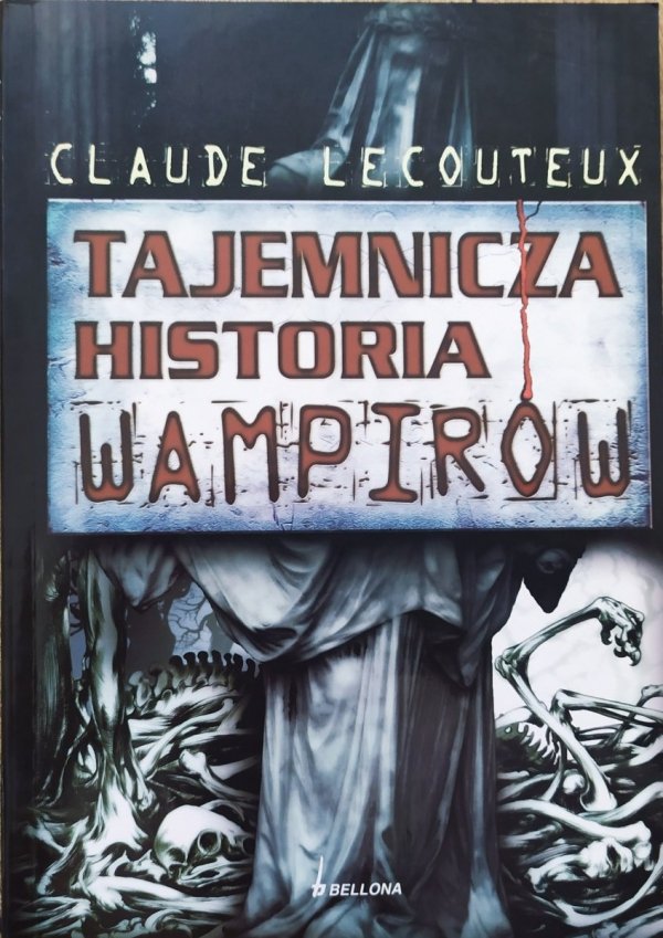 Claude Lecouteux Tajemnicza historia wampirów