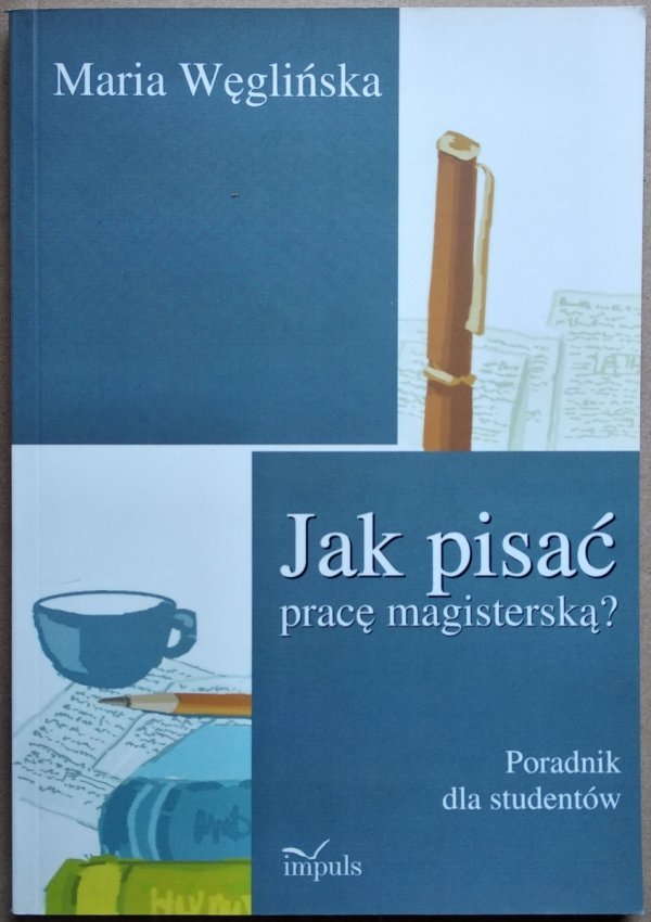 Węglińska • Jak pisać pracę magisterską