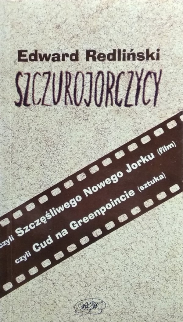 Edward Redliński • Szczurojorczycy