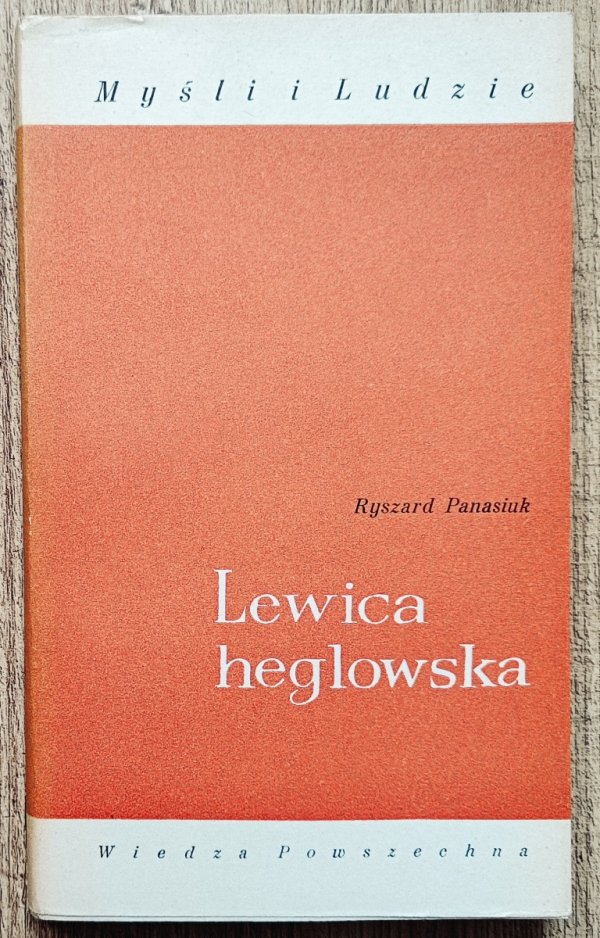 Ryszard Panasiuk Lewica heglowska