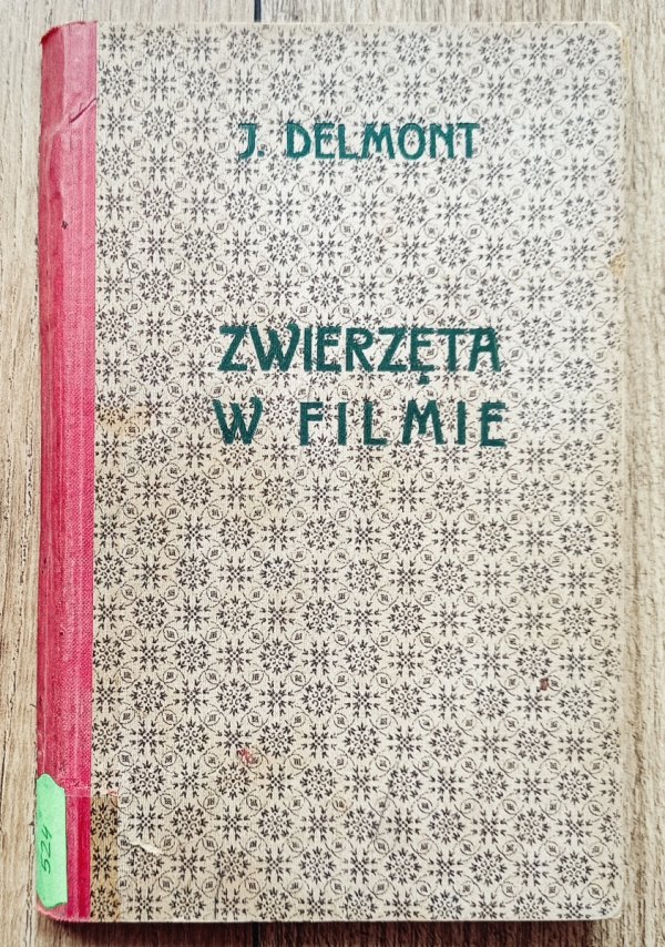 Józef Delmont, Antoni Gawiński Zwierzęta w filmie