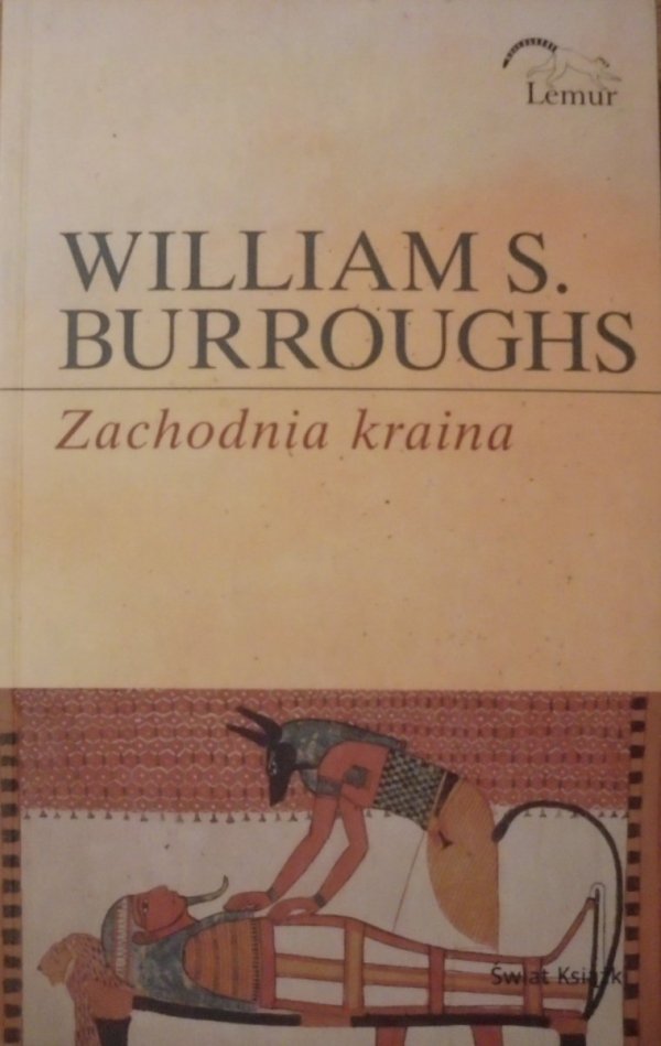 William S. Burroughs • Zachodnia kraina