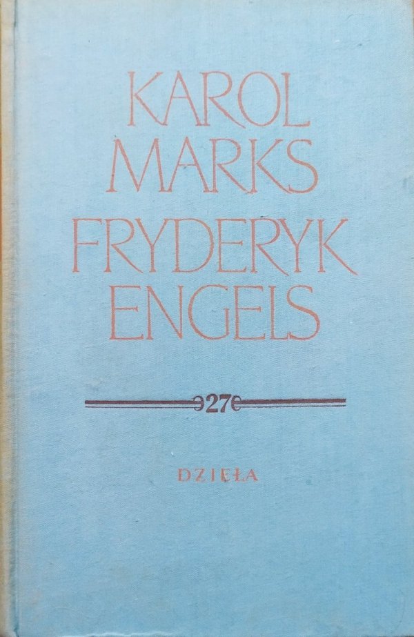 Karol Marks, Fryderyk Engels Dzieła tom 27