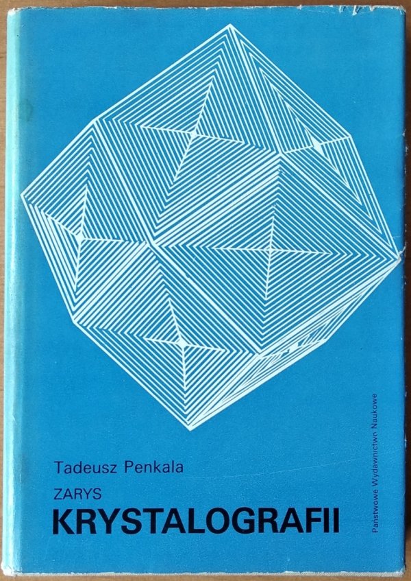 Tadeusz Penkala •  Zarys krystalografii 