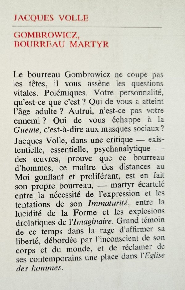 Jacques Volle Gombrowicz, Bourreau, Martyr