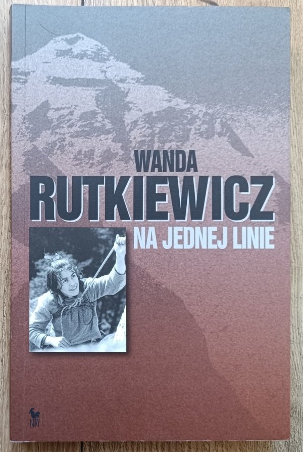 Wanda Rutkiewicz Na jednej linie