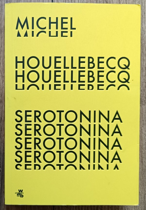 Michel Houellebecq Serotonina