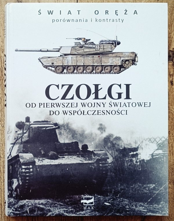 Martin Dougherty Czołgi. Od Pierwszej Wojny Światowej do współczesności