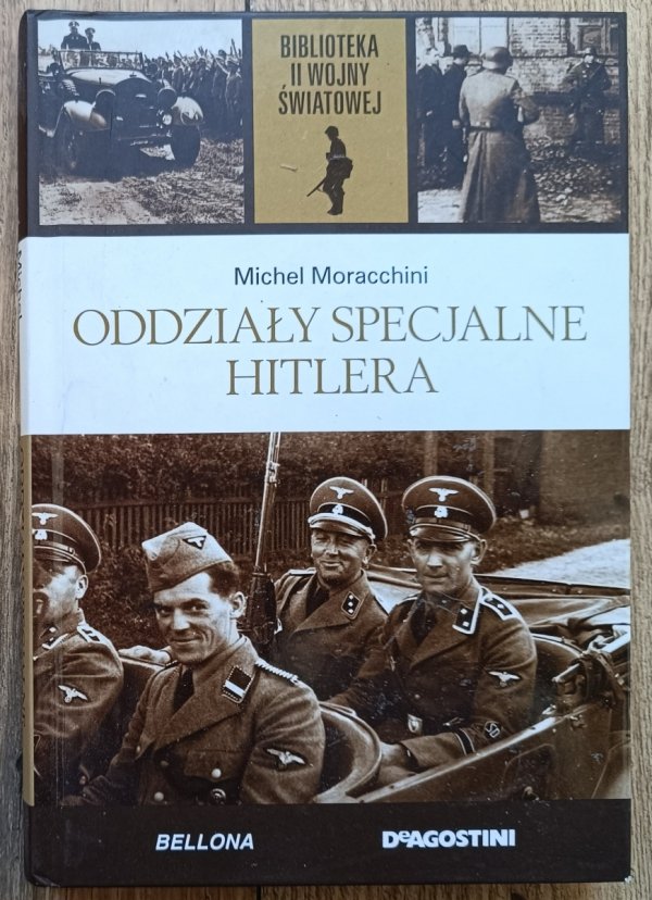 Michel Moracchini Oddziały specjalne Hitlera