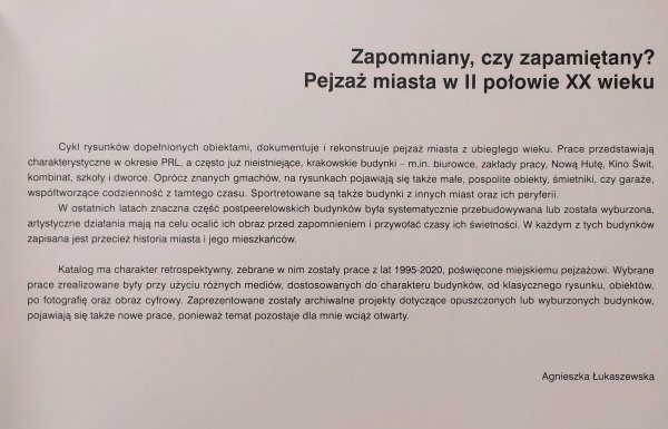 Agnieszka Łukaszewska Zapomniany, czy zapamiętany? Pejzaż miasta w II połowie XX wieku