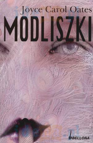 Joyce Carol Oates • Modliszki 