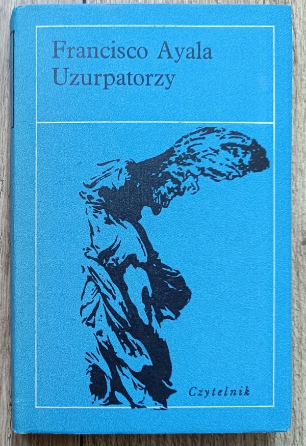 Francisco Ayala Uzurpatorzy