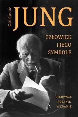 Carl Gustav Jung • Człowiek i jego symbole 