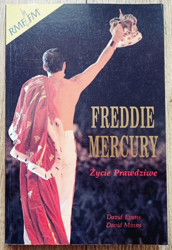 David Evans, David Minns Freddie Mercury. Życie prawdziwe