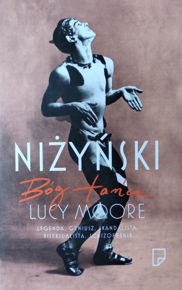 Lucy Moore • Niżyński. Bóg tańca 