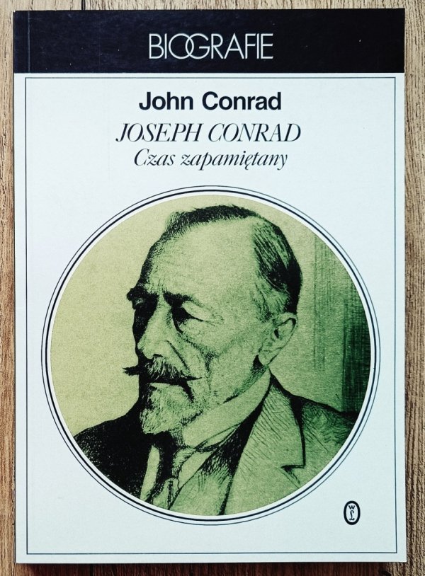 John Conrad Joseph Conrad. Czas zapamiętany