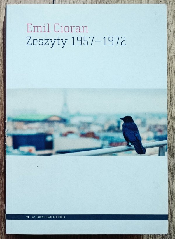 Emil Cioran Zeszyty 1957-1972