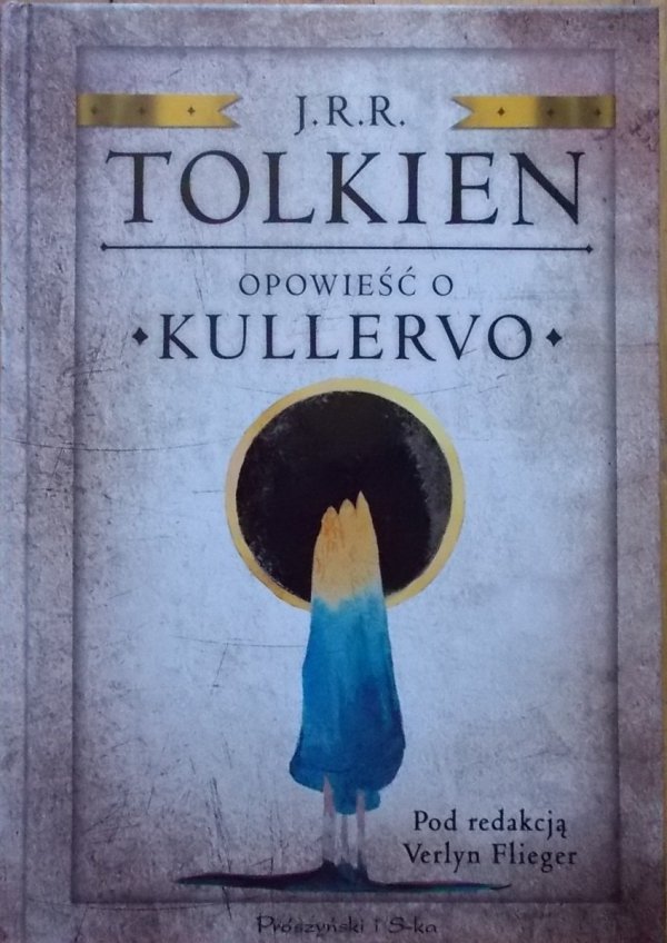 J.R.R.Tolkien • Opowieść o Kullervo