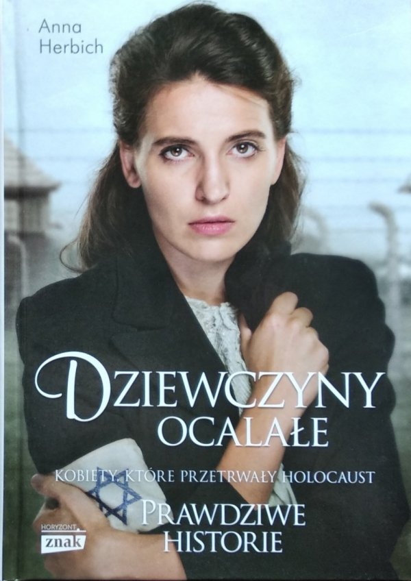 Anna Herbich-Zychowicz • Dziewczyny ocalałe