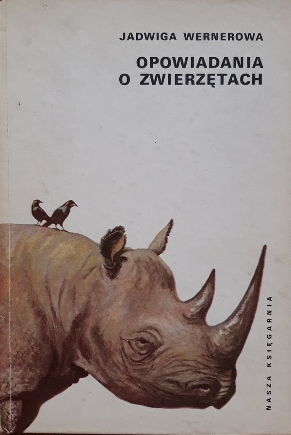 Jadwiga Wernerowa • Opowiadania o zwierzętach