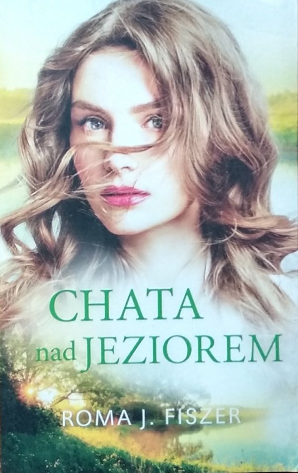 Roma Fiszer • Chata nad jeziorem