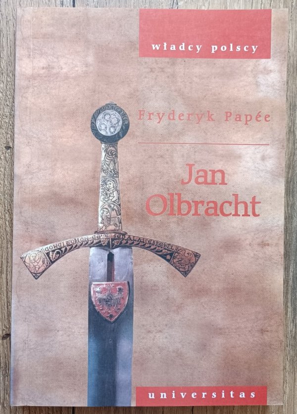 Fryderyk Papee Jan Olbracht